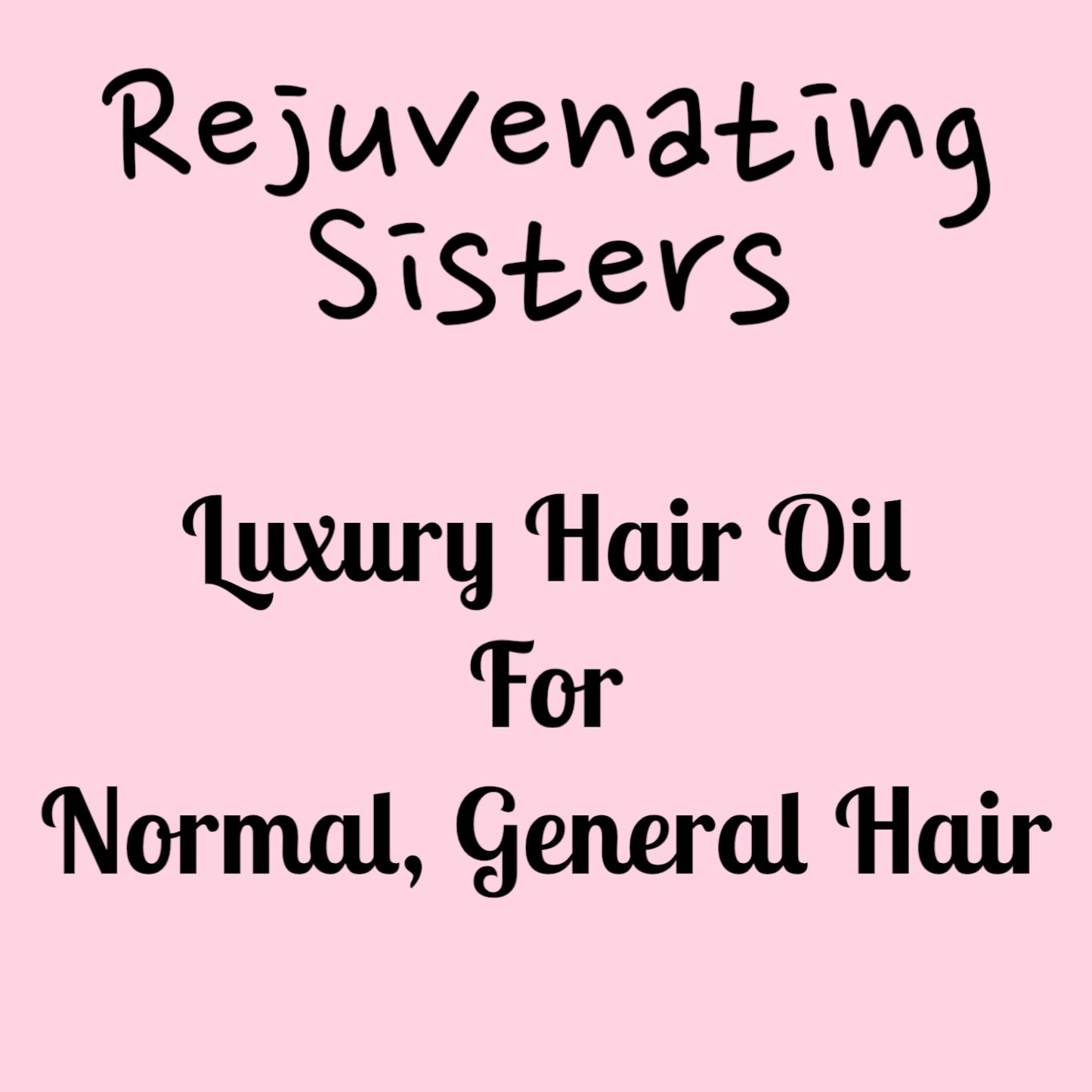 ✨ Rejuvenating Sisters – Luxury Hair Oil ✨